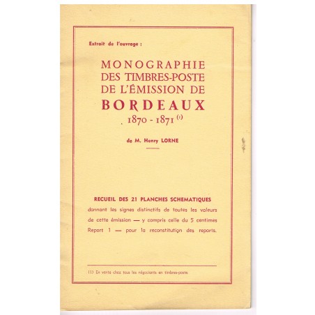 LIVRE : MONOGRAPHIE DES TIMBRES-POSTE DE L'EMISSION DE BORDEAUX 1870-1871