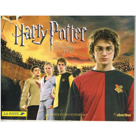 CALENDRIER ALMANACH DU FACTEUR 2007 - HARRY POTTER ET LA COUPE DE FEU