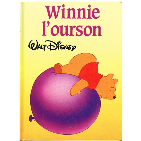 LIVRE - WINNIE L'OURSON - WALT DISNEY