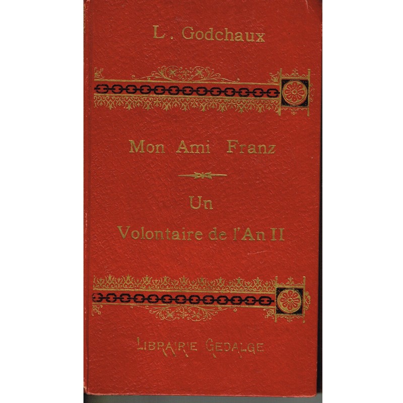 LIVRE ANCIEN : MON AMI FRANZ - UN VOLONTAIRE DE L'AN II  LIVRE ANCIEN : MON AMI FRANZ - UN VOLONTAIRE DE L'AN II