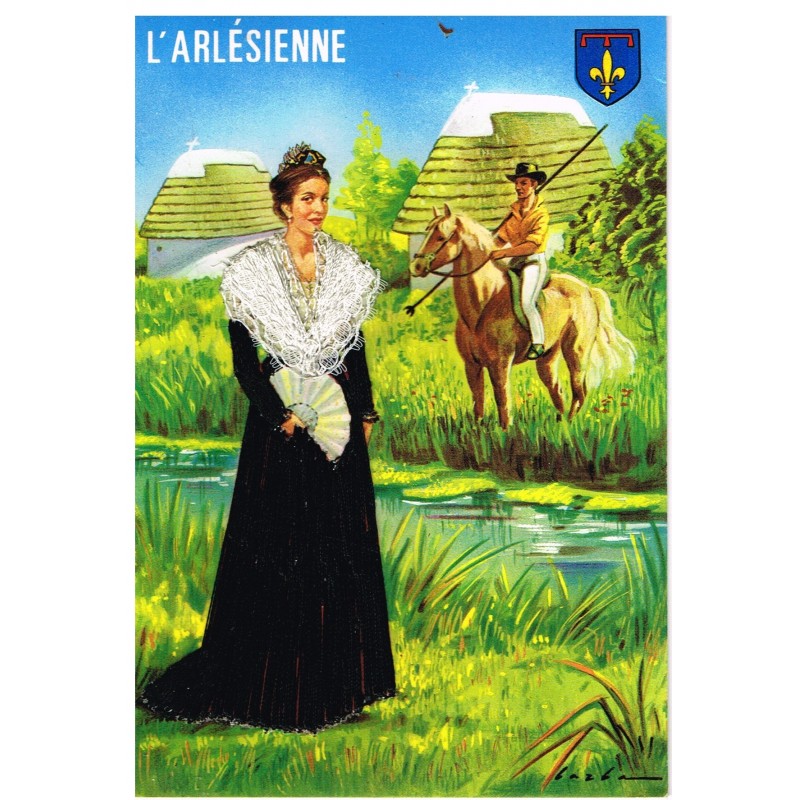 CARTE POSTALE BRODEE-HABILLEE - L'ARLESIENNE