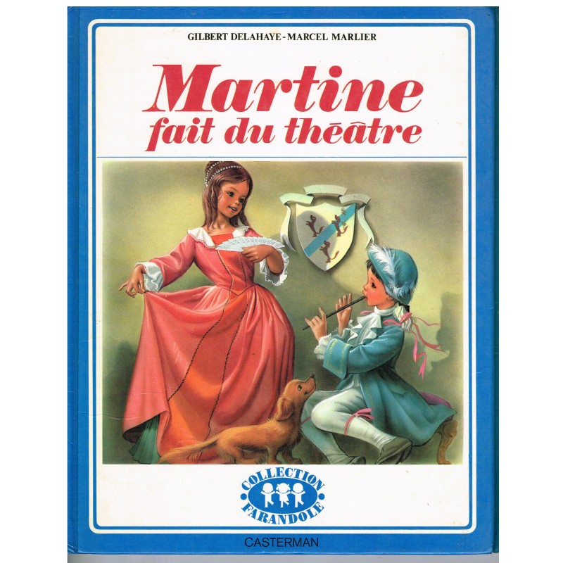 LIVRE : MARTINE FAIT DU THEATRE