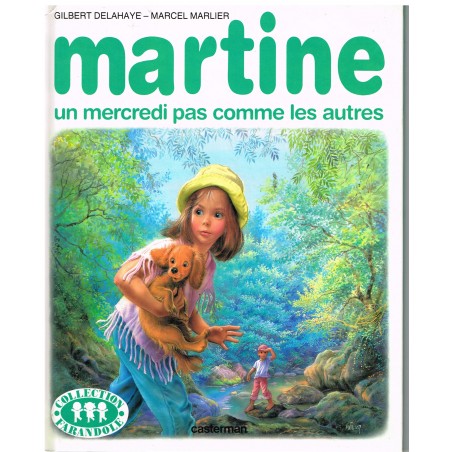 LIVRE : MARTINE - UN MERCREDI PAS COMME LES AUTRES