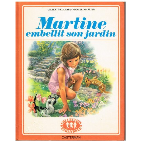 LIVRE : MARTINE EMBELLIT SON JARDIN - BORDURE ROUGE