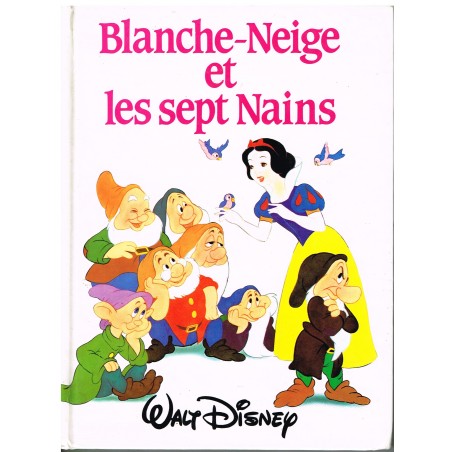 LIVRE - BLANCHE NEIGE ET LES SEPT NAINS - WALT DISNEY