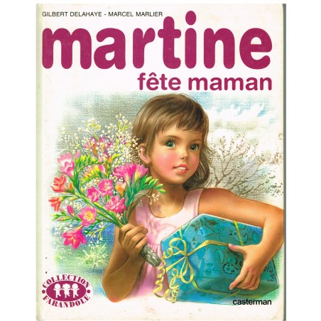 LIVRE : MARTINE FETE MAMAN