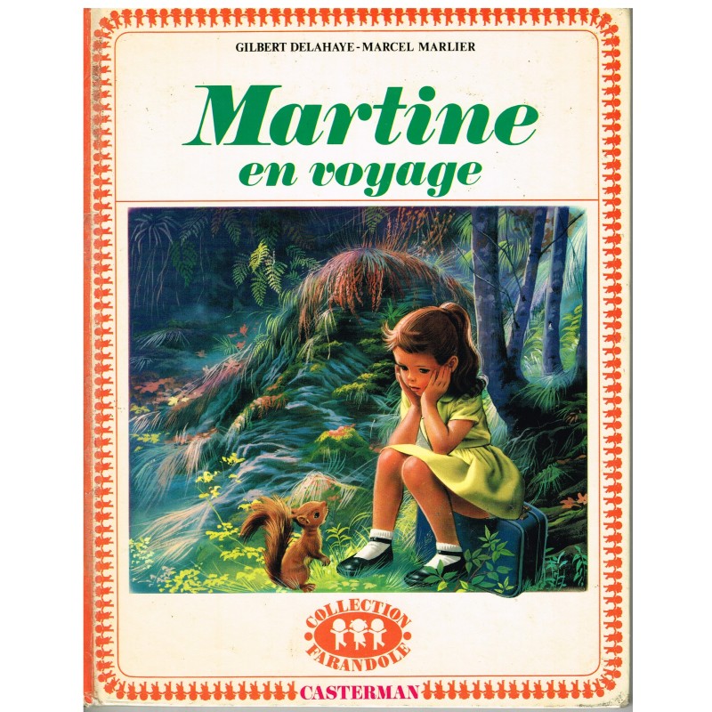 LIVRE : MARTINE EN VOYAGE - BORDURE ROUGE