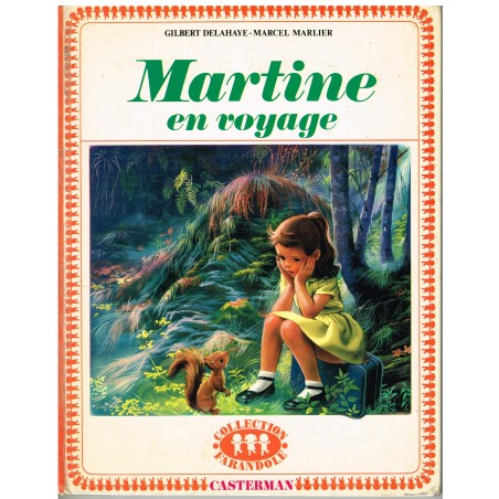 LIVRE : MARTINE EN VOYAGE - BORDURE ROUGE