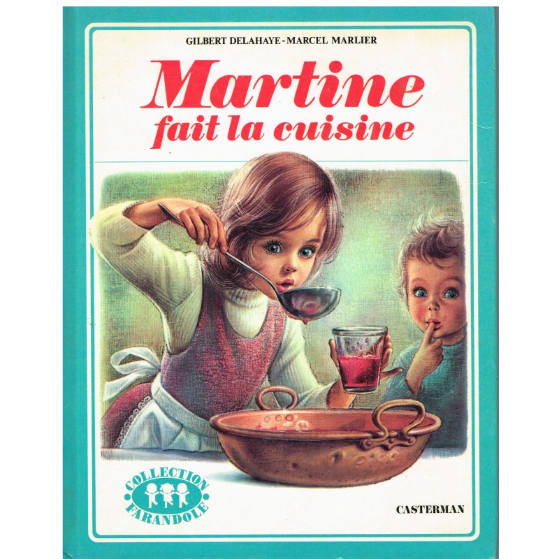 LIVRE : MARTINE FAIT LA CUISINE - BORDURE VERTE