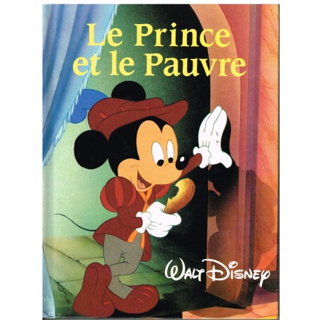 LIVRE - LE PRINCE ET LE PAUVRE - WALT DISNEY