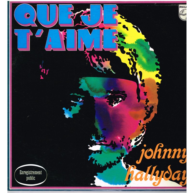 DISQUE 33 TOURS  - JOHNNY HALLYDAY - QUE JE T'AIME