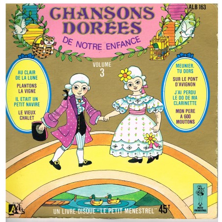 LIVRE-DISQUE 45 TOURS CHANSONS DOREES DE NOTRE ENFANCE - VOLUME 3