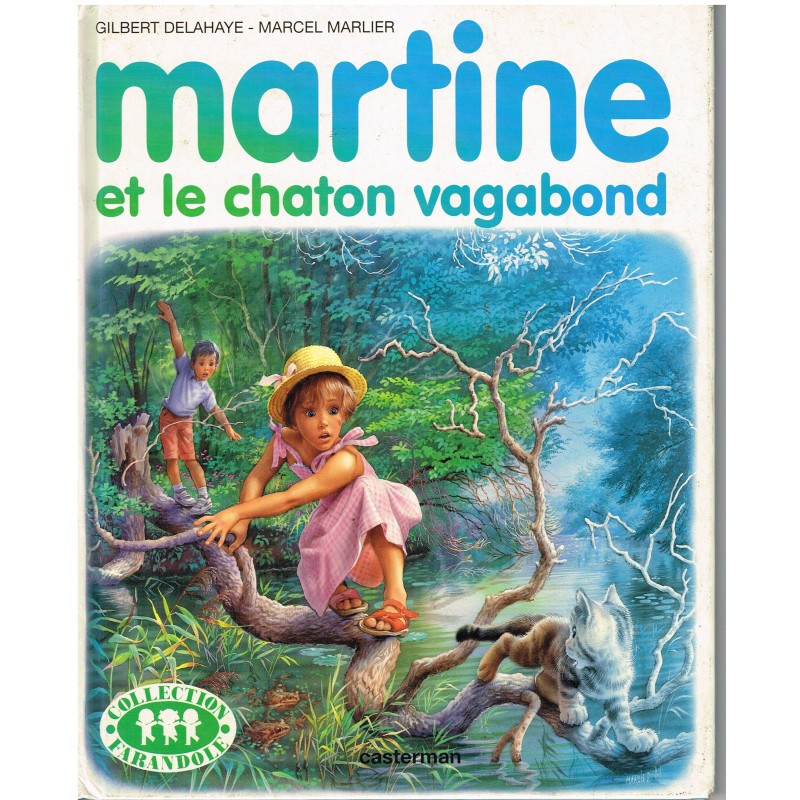 LIVRE : MARTINE ET LE CHATON VAGABOND