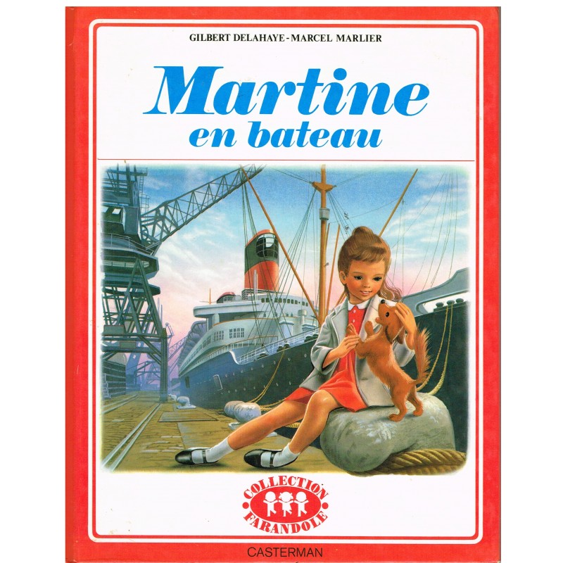 LIVRE : MARTINE EN BATEAU - BORDURE ROUGE