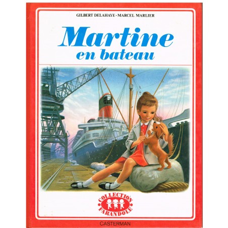 LIVRE : MARTINE EN BATEAU - BORDURE ROUGE