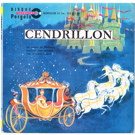 LIVRE-DISQUE 45 TOURS CENDRILLON - UN CONTE DE  PERRAULT