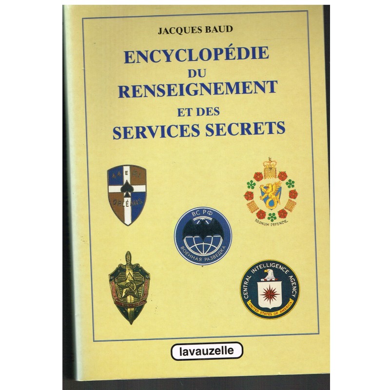 LIVRE - ENCYCLOPEDIE DU RENSEIGNEMENT ET DES SERVICES SECRETS