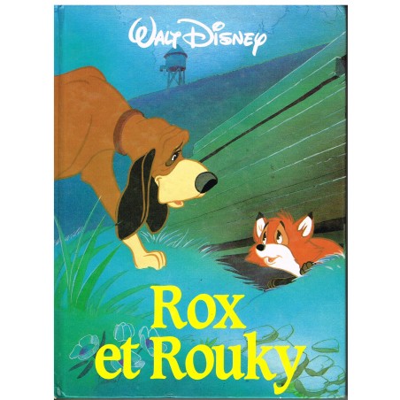 LIVRE - ROX ET ROUKY - WALT DISNEY