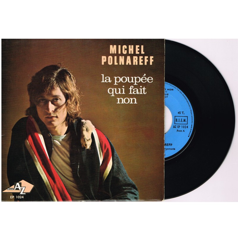 DISQUE 45 TOURS 17 cm EP MICHEL POLNAREFF - LA POUPEE QUI FAIT NON