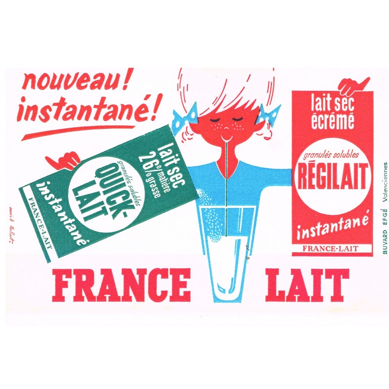 BUVARD FRANCE-LAIT - NOUVEAU ! INSTANTANE ! QUICK-LAIT - REGILAIT