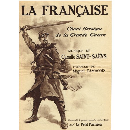 PARTITION LA FRANCAISE - CHANT HEROÏQUE DE LA GRANDE GUERRE