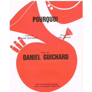 PARTITION DE DANIEL GUICHARD - POURQUOI