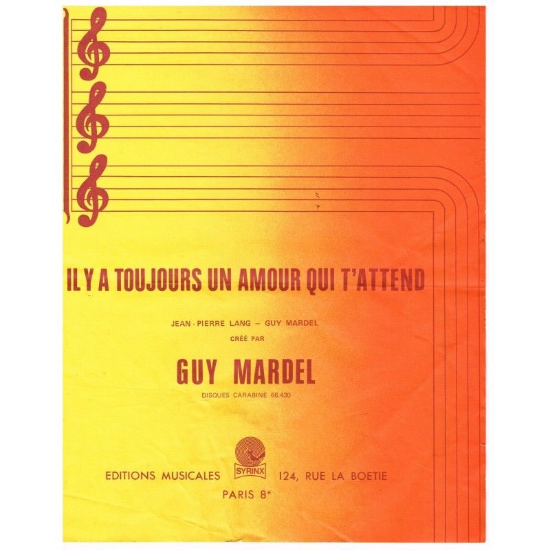 PARTITION DE GUY MARDEL - IL Y A TOUJOURS UN AMOUR QUI T'ATTEND