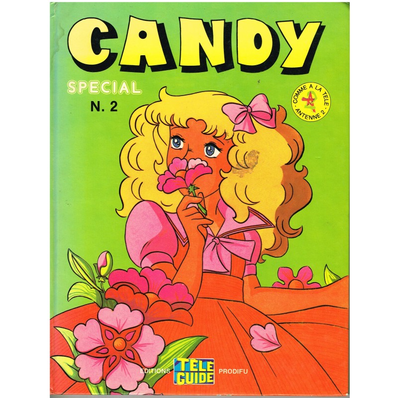 LIVRE CANDY SPECIAL N° 2 - LE DEPART DE TOM - COMME A LA TELE - ANTENNE 2.