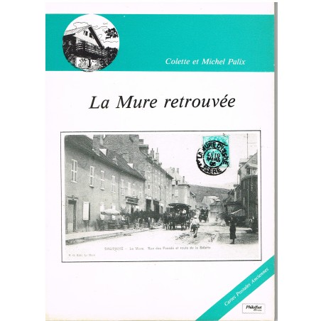 LIVRE - LA MURE RETROUVEE