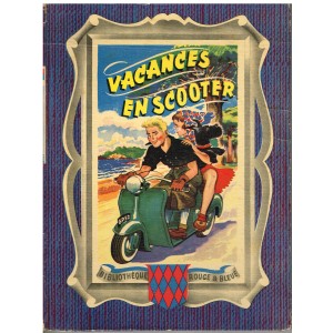 LIVRE : VACANCES EN SCOOTER - 1952