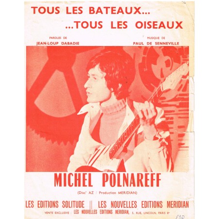 PARTITION de MICHEL POLNAREFF - TOUS LES BATEAUX... TOUS LES OISEAUX...