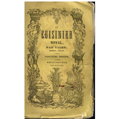 LIVRE - LE CUISINIER ROYAL par VIART - 1846