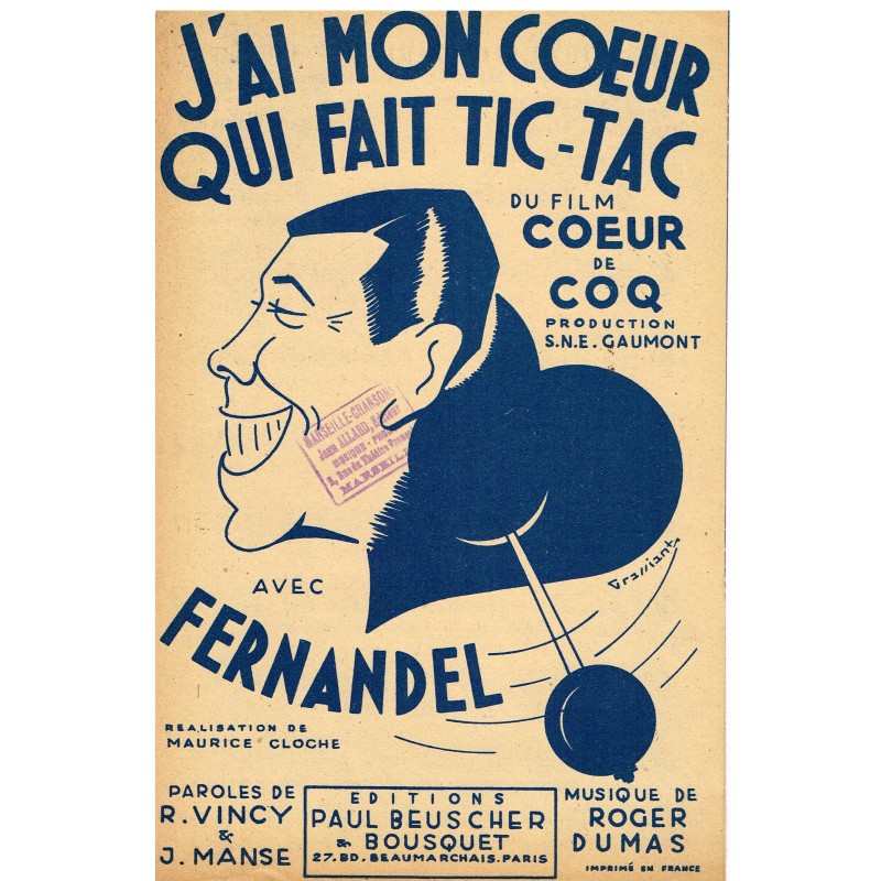 PARTITION DE FERNANDEL - J'AI MON COEUR QUI FAIT TIC-TAC