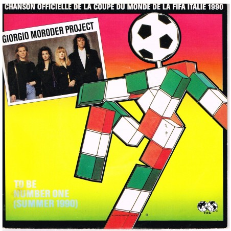 DISQUE 45 TOURS 17 cm  CHANSON OFFICIELLE DE LA COUPE DU MONDE DE LA FIFA ITALIE 1990