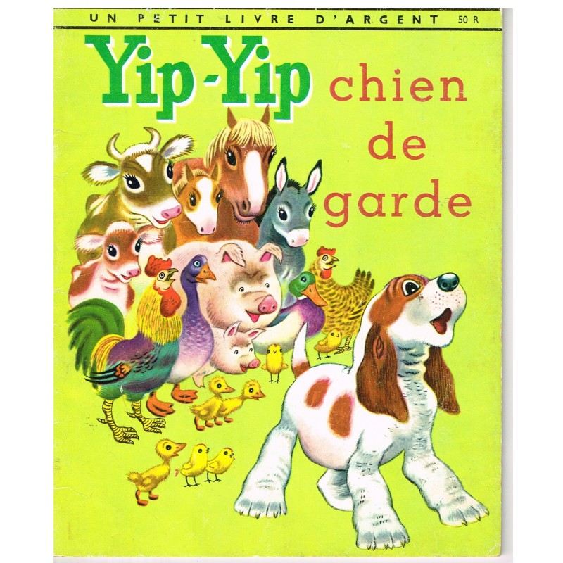 LIVRE - YIP-YIP CHIEN DE GARDE