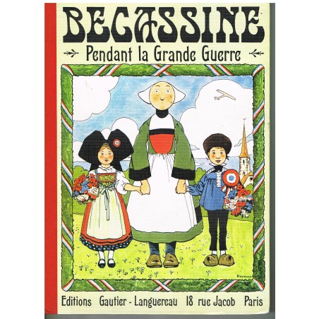 LIVRE : BECASSINE PENDANT LA GRANDE GUERRE 