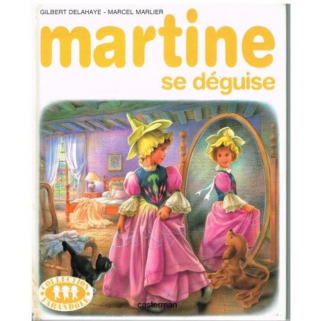 LIVRE : MARTINE SE DEGUISE
