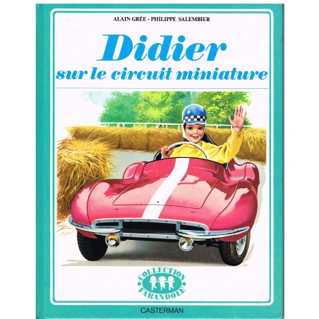 LIVRE : DIDIER SUR LE CIRCUIT MINIATURE