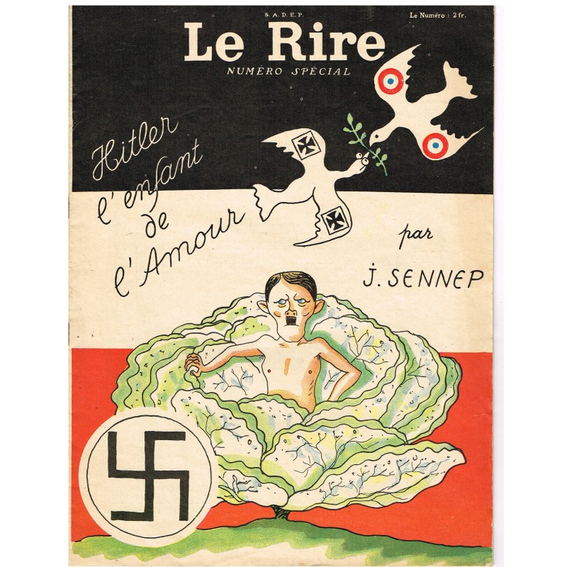 JOURNAL HUMORISTIQUE - LE RIRE - NUMERO SPECIAL - HITLER L'ENFANT DE L'AMOUR