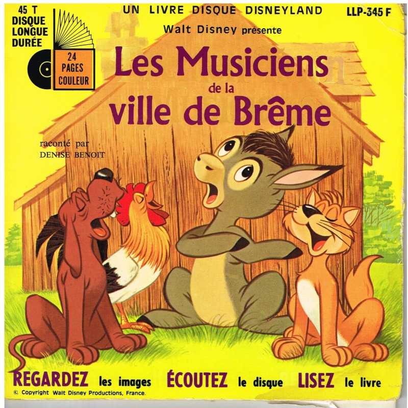 LIVRE-DISQUE 45 TOURS 17 cm  - LES MUSICIENS DE LA VILLE DE BRÊME - WALT DISNEY
