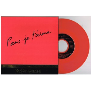 DISQUE 45 TOURS PUBLICITAIRE ROSE : PARIS JE T'AIME - YVES SAINT LAURENT