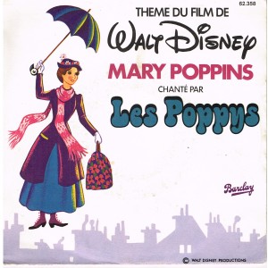 DISQUE 45 TOURS MARY POPPINS chanté par LES POPPYS