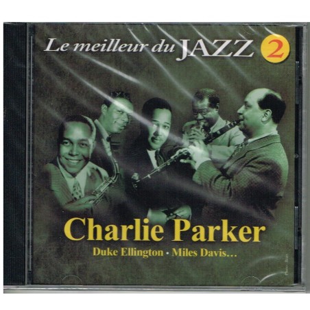 CD LE MEILLEUR DU JAZZ N° 2  - CHARLIE PARKER - RECTO