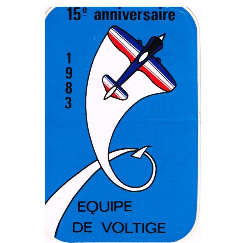 ADHESIF EQUIPE DE VOLTIGE 15ème ANNIVERSAIRE -1983