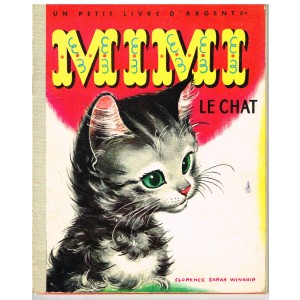 LIVRE - MIMI LE CHAT  -  UN PETIT LIVRE D'ARGENT N° 84