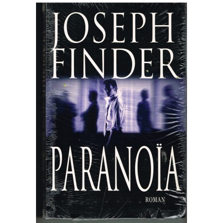 ROMAN THRILLER  JOSEPH FINDER - PARANOÏA