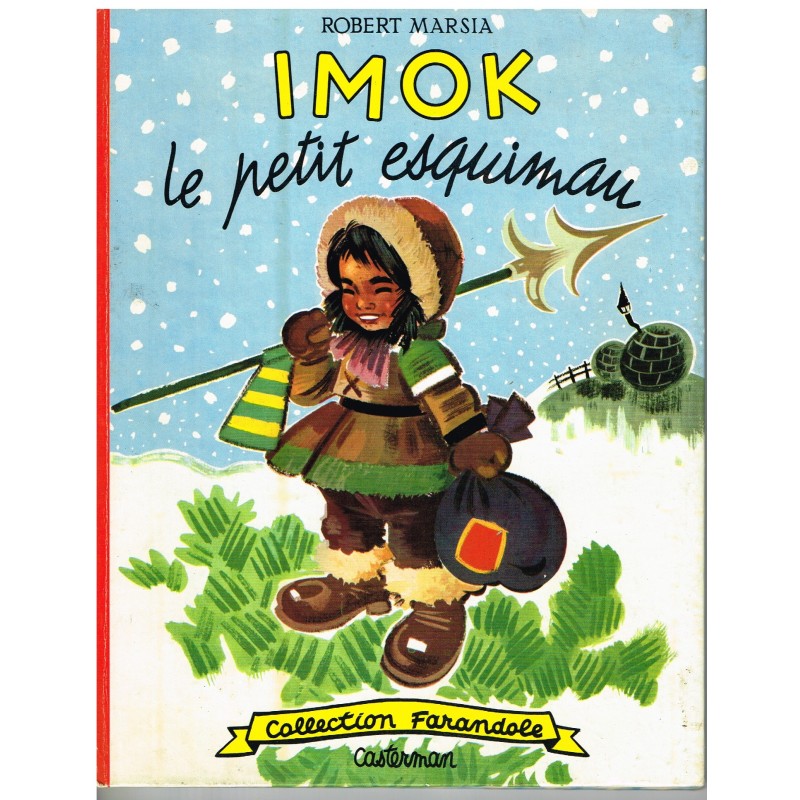 LIVRE : IMOK LE PETIT ESQUIMAU