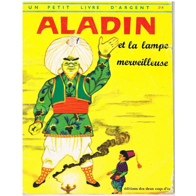 UN PETIT LIVRE D'ARGENT - ALADIN ET LA LAMPE  MERVEILLEUSE