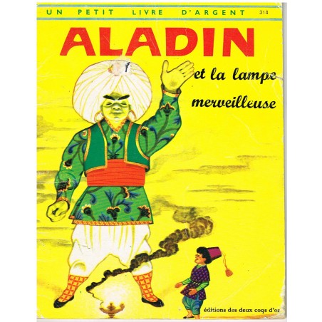 UN PETIT LIVRE D'ARGENT - ALADIN ET LA LAMPE  MERVEILLEUSE