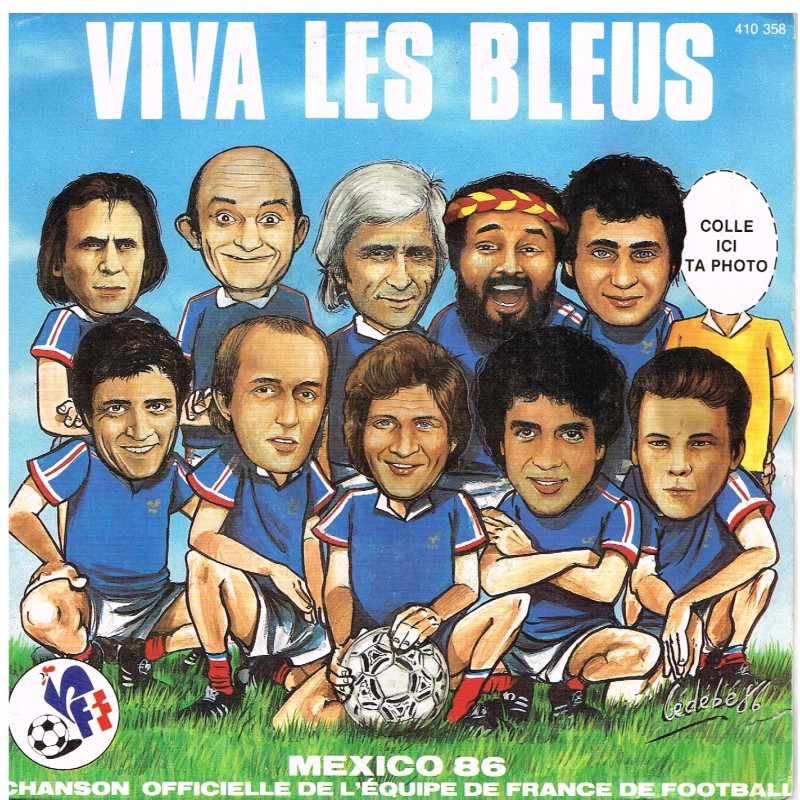 DISQUE  45 TOURS  VIVA LES BLEUS - MEXICO 86